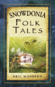 Snowdonia Folk Tales