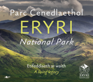 Eryri National Park: A living legacy